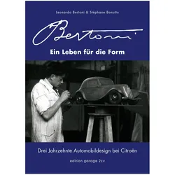 Flaminio Bertoni: Ein Leben für die Form, Fachbücher von Stéphane Bonutto, Leonardo Bertoni
