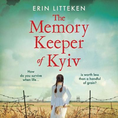 The Memory Keeper of Kyiv - Erin Litteken, Audio, 9781804157565