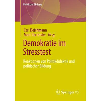 Demokratie im Stresstest, Taschenbuch von , Springer Fachmedien Wiesbaden GmbH, 978-3-658-33076-7