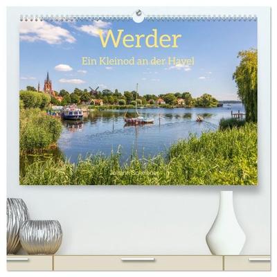 Werder - ein Kleinod an der Havel (hochwertiger Premium Wandkalender 2027 DIN A2 quer), Kunstdruck in Hochglanz