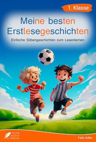 Thier Media Verlag - Silbenbuch 1. Klasse - Meine besten Erstlesegeschichten: Einfache Silbengeschichten zum Lesenlernen für Kinder ab 6 Jahren - Preis vom 17.10.2026 19:25:27 h