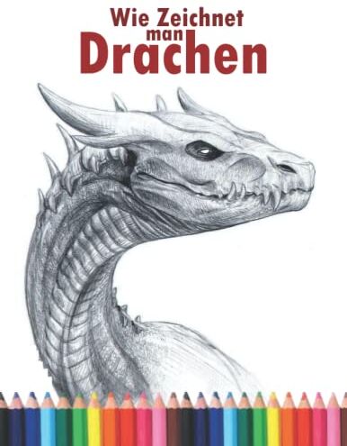 Bihira Mino - Wie zeichnet man Drachen: Die Schritt-für-Schritt-Anleitung zum Zeichnen von Drachen für Erwachsene und Kinder, Jungen und Mädchen jeden Alters. - Preis vom 09.10.2026 07:28:09 h