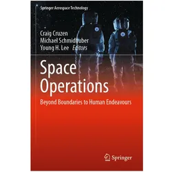 Space Operations, Fachbücher von Young H. Lee, Craig Cruzen, Michael Schmidhuber