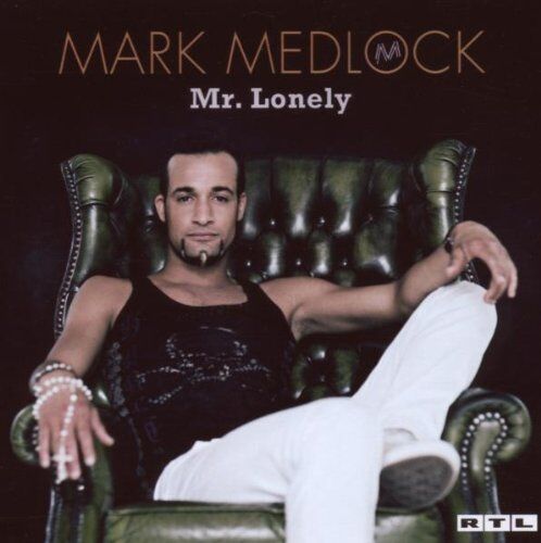 Mark Medlock - Mr. Lonely - Preis vom 11.10.2026 23:13:37 h