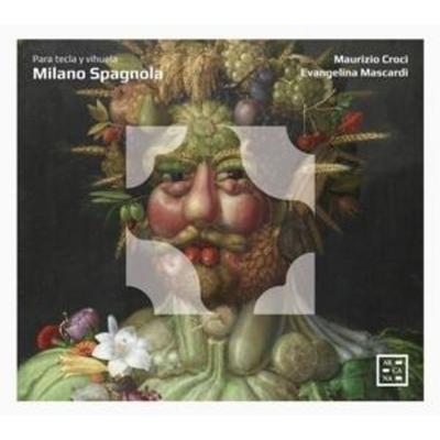 Milano Spagnola-Para tecla y vihuela - Evangelina Mascardi,Maurizio Croci, CD