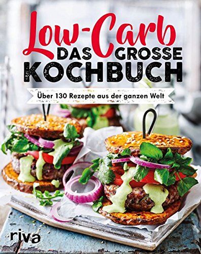 Low Carb. Das große Kochbuch: Über 130 Rezepte aus der ganzen Welt - Preis vom 18.10.2026 19:22:15 h