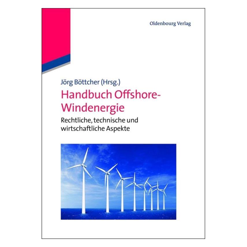 De Gruyter Handbuch Offshore-Windenergie (Deutsch, Jörg Böttcher, 2013) (8041709)
