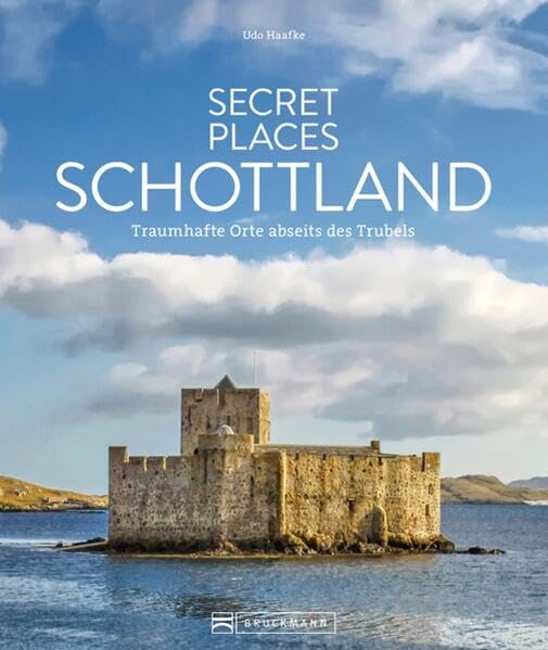 Udo Haafke - Reise-Bildband – Secret Places Schottland: Traumhafte Orte abseits des Trubels. Entdecken Sie geheime Reiseziele in Schottland - Preis vom 05.10.2026 03:47:11 h