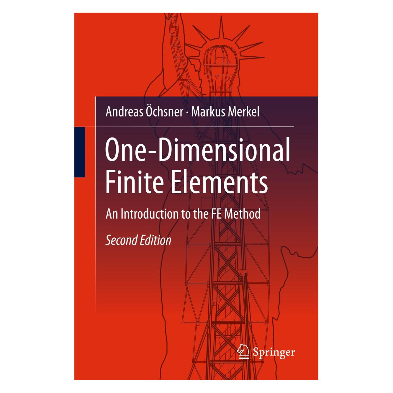 Springer One-Dimensional Finite Elements (Englisch, Hardcover, Andreas Öchsner, Markus Merkel) (9783319751443)