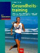 Geiger, Ludwig V. - Gesundheitstraining: Biologische und medizinische Zusammenhänge. Gezielte Bewegungsprogramme zur Prävention - Preis vom 16.10.2026 11:41:07 h