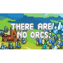 There Are No Orcs
