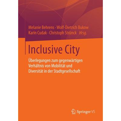 Inclusive City, Taschenbuch von , Springer Fachmedien Wiesbaden GmbH, 978-3-658-09538-3