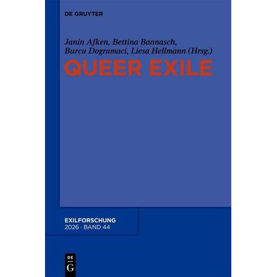 Queer Exile, Taschenbuch von , De Gruyter, 978-3-11-226378-5