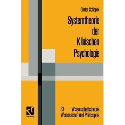 Systemtheorie der Klinischen Psychologie, Taschenbuch von Günter Schiepek, Vieweg & Teubner, 978-3-322-90555-0
