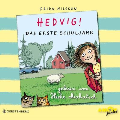 Hedvig! Das erste Schuljahr, gelesen von Heike Makatsch (2 CDs) - Frida Nilsson, CD, 9783944063256