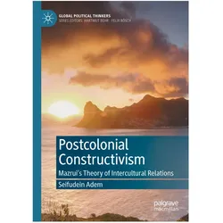 Postcolonial Constructivism, Fachbücher von Seifudein Adem