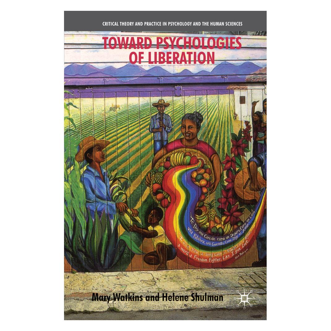 Springer Toward Psychologies of Liberation (Englisch, Softcover, H Shulman, Helene Shulman, M Watkins, M. Watkins, Mary Watkins) (55401764)