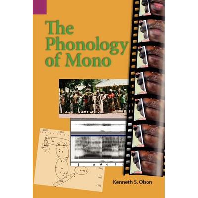 The Phonology of Mono, Taschenbuch von Kenneth S. Olson, SIL International, 978-1-55671-160-2