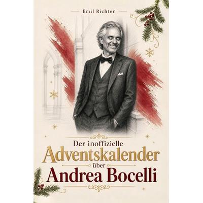 Der inoffizielle Adventskalender über Andrea Bocelli -