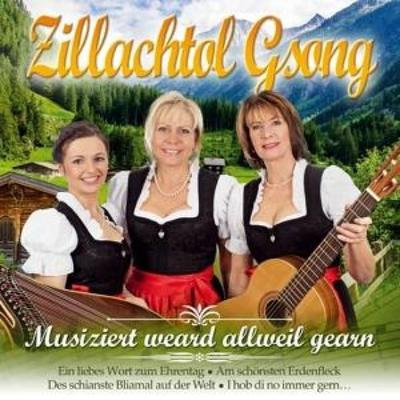Musiziert weard allweil gearn - Zillachtol Gsong, CD, 9003549533160