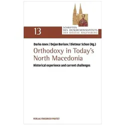 Orthodoxy in Today’s North Macedonia, Fachbücher von Dietmar Schon, Dejan Borisov, Darko Anev