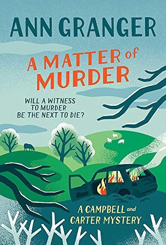 Ann Granger - A Matter of Murder: Campbell & Carter mystery 7: Campbell and Carter 07 - Preis vom 12.10.2026 11:37:12 h