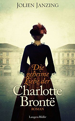 Jolien Janzing - Die geheime Liebe der Charlotte Brontë: Roman - Preis vom 15.10.2026 23:06:25 h
