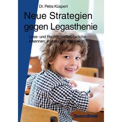 Neue Strategien gegen Legasthenie, Taschenbuch von Petra Küspert, Oberstebrink, 978-3-96304-012-2
