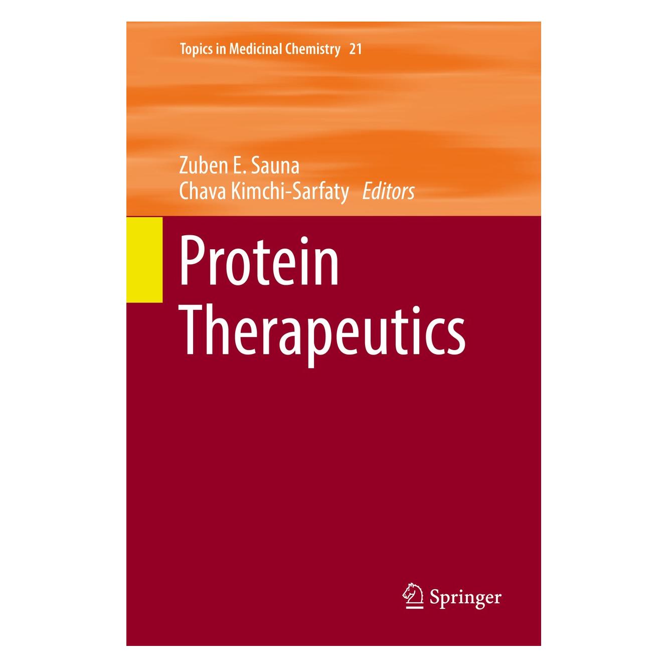 Springer Protein Therapeutics (Englisch, Hardcover, Chava Kimchi-Sarfaty, Zuben E. Sauna) (9783319418162)