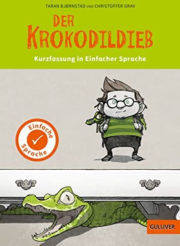 Taran Bjørnstad - Kurzfassung in Einfacher Sprache. Der Krokodildieb: Roman mit Bildern - Preis vom 13.10.2026 19:28:25 h