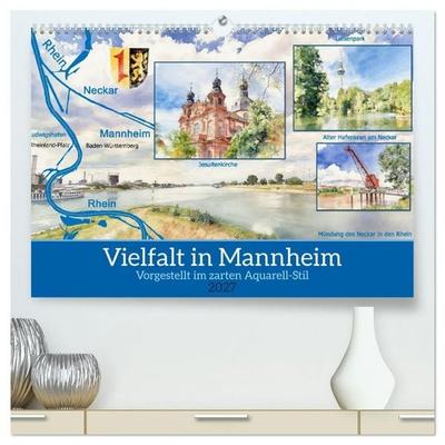 Vielfalt in Mannheim (hochwertiger Premium Wandkalender 2027 DIN A2 quer), Kunstdruck in Hochglanz