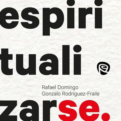 Espiritualizarse - Rafael Domingo Oslé,Gonzalo Rodríguez-Fraile, Audio, 9788432169243