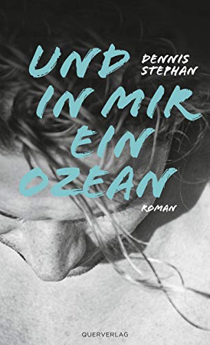 Dennis Stephan - Und in mir ein Ozean: Roman - Preis vom 19.10.2026 19:33:35 h