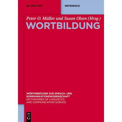 Wortbildung, Gebundene Ausgabe von , De Gruyter, 978-3-11-018473-0