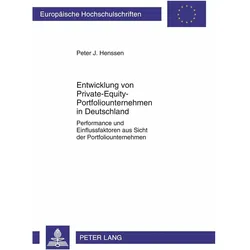 Entwicklung von Private-Equity-Portfoliounternehmen in Deutschland, Fachbücher von Peter Henssen