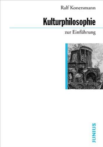 Ralf Konersmann - Kulturphilosophie zur Einführung - Preis vom 07.10.2026 11:45:10 h