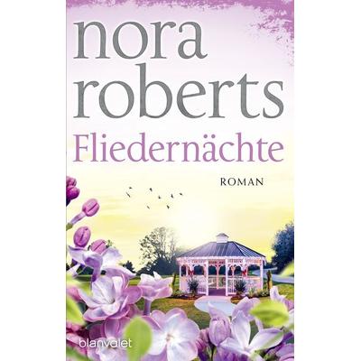 Fliedernächte, Taschenbuch von Nora Roberts, Blanvalet