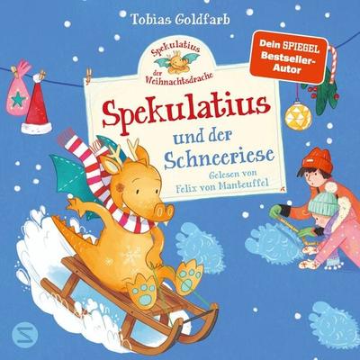 Spekulatius, der Weihnachtsdrache. Spekulatius und der Schneeriese - Tobias Goldfarb, Audio, 9783505153334