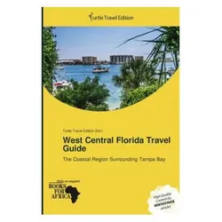 West Central Florida Travel Guide, Ratgeber