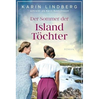 Der Sommer der Island Töchter, Taschenbuch von Karin Lindberg, Tinte & Feder, 978-2-496-71688-7