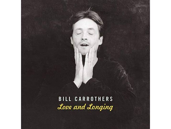 Bill Carrothers - Love And Longing