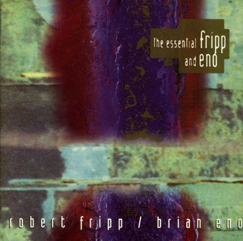 Brian Eno/Robert Fripp - Essential Fripp & Eno - Preis vom 09.10.2026 07:28:09 h