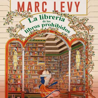 La librería de los libros prohibidos - Marc Levy, Audio, 9788410644601