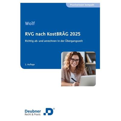 RVG nach KostBRÄG 2025, Taschenbuch von Carmen Wolf, Deubner, 978-3-88606-883-8