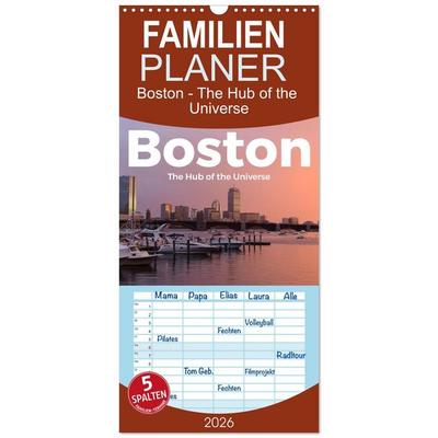 Familienplaner 2026 - Boston - The Hub of the Universe mit 5 Spalten (Wandkalender, 21 x 45 cm) CALVENDO