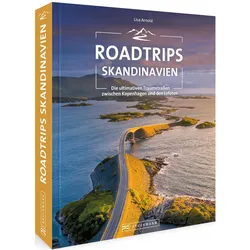 Roadtrips Skandinavien, Ratgeber von Lisa Arnold