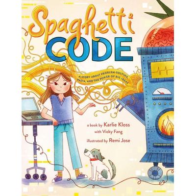 Spaghetti Code, Gebundene Ausgabe von Karlie Kloss,Vicky Fang, Roaring Brook Press, 978-1-250-85288-5