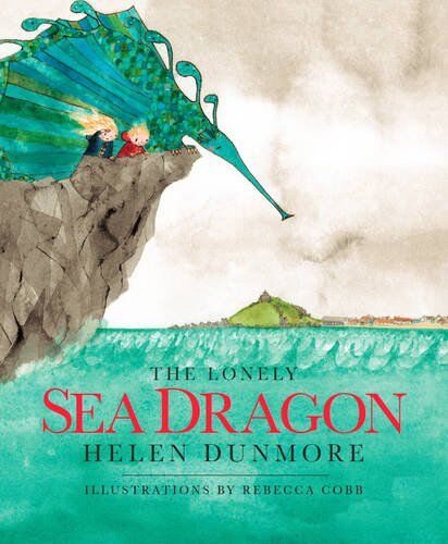 Helen Dunmore - The Lonely Sea Dragon - Preis vom 04.10.2026 03:51:26 h