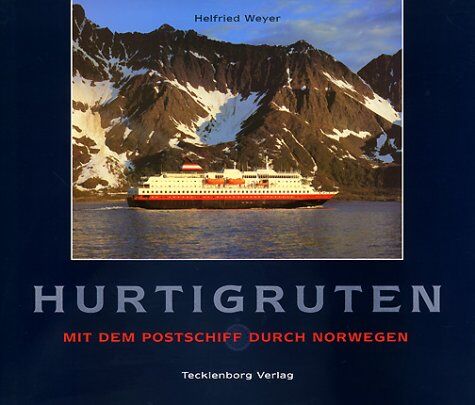 Helfried Weyer - Hurtigruten: Mit dem Postschiff durch Norwegen - Preis vom 09.10.2026 07:28:09 h