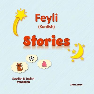 Feyli (Kurdish) Stories, Taschenbuch von Diana Ansari, BoD – Books on Demand – Schweden